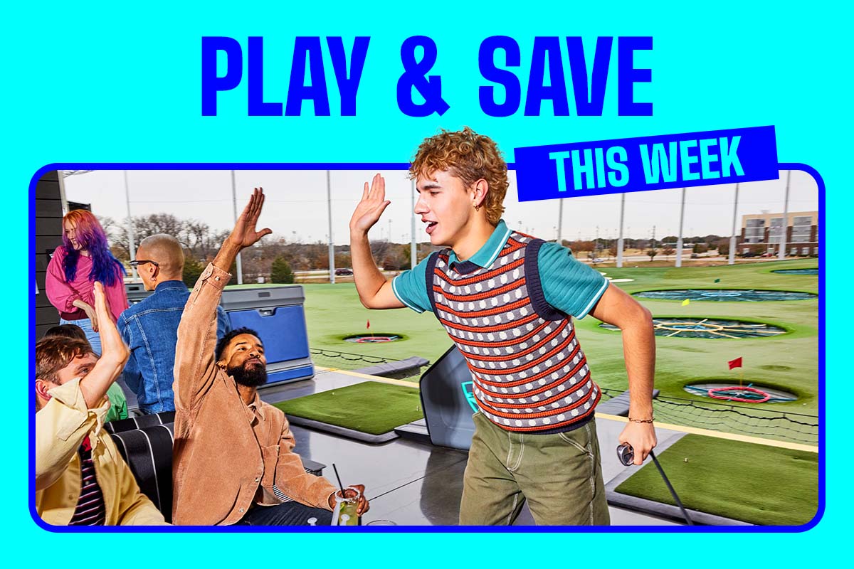 Play and Save This Week