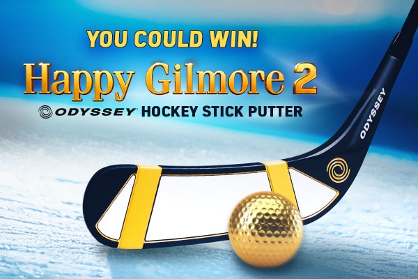 You Could Win | Happy Gilmore 2 | Odyssey Hockey Stick Putter