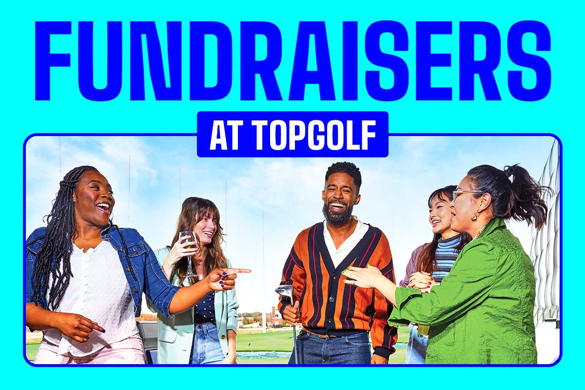 Fundraisers at Topgolf